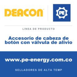 Deacon Accesorio de cabeza de botón con válvula de alivio - Deacon Accesorio de cabeza de botón con válvula de alivio