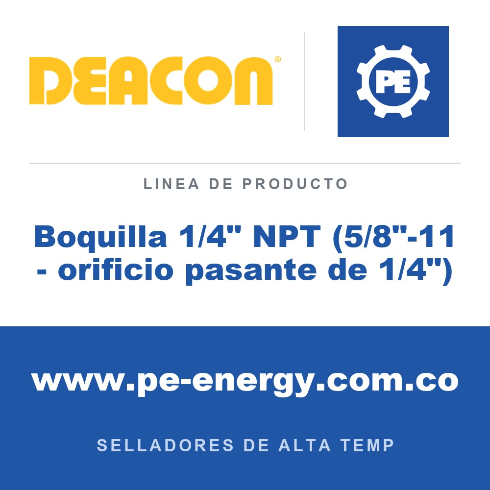 Deacon Boquilla 1/4" NPT (5/8"-11 - orificio pasante de 1/4") - Deacon Boquilla 1/4" NPT (5/8"-11 - orificio pasante de 1/4")