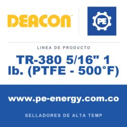 Deacon TR-380 5/16" 1 lb. (PTFE - 500°F) - Deacon TR-380 5/16" 1 lb. (PTFE - 500°F)