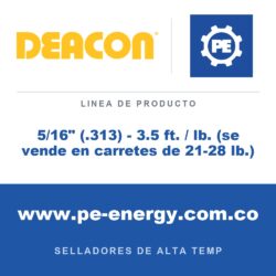 Deacon 5/16" (.313) - 3.5 ft. / lb. (se vende en carretes de 21-28 lb.) - Deacon 5/16" (.313) - 3.5 ft. / lb. (se vende en carretes de 21-28 lb.)