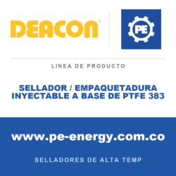 Deacon SELLADOR / EMPAQUETADURA INYECTABLE A BASE DE PTFE 383 - Sellador / empaquetadura inyectable a base de PTFE Deacon 383