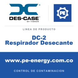 Des-Case DC-2 Respirador Desecante - Des-Case DC-2 Respirador Desecante