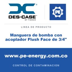 Des-Case Manguera de bomba con acoplador Flush Face de 3/4" - Des-Case Manguera de bomba con acoplador Flush Face de 3/4"