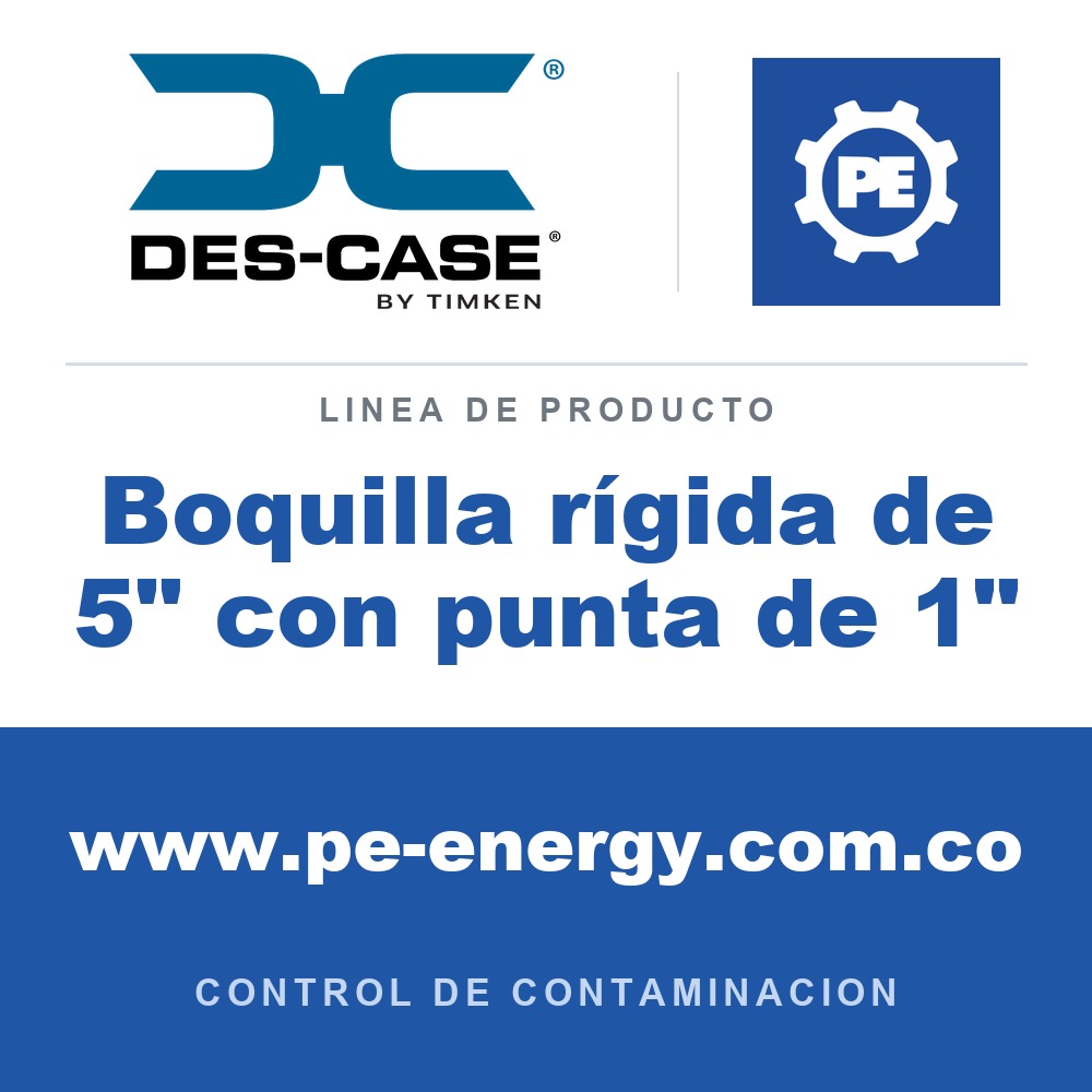 Des-Case Boquilla rígida de 5" con punta de 1" - Des-Case Boquilla rígida de 5" con punta de 1"