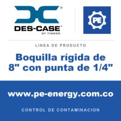 Des-Case Boquilla rígida de 8" con punta de 1/4" - Des-Case Boquilla rígida de 8" con punta de 1/4"