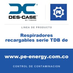 Des-Case Respiradores recargables serie TDB de - Des-Case Respiradores recargables serie TDB de
