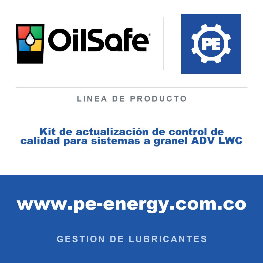 OilSafe Kit de actualización de control de calidad para sistemas a granel ADV LWC - OilSafe Kit de actualización de control de calidad para sistemas a granel ADV & LWC