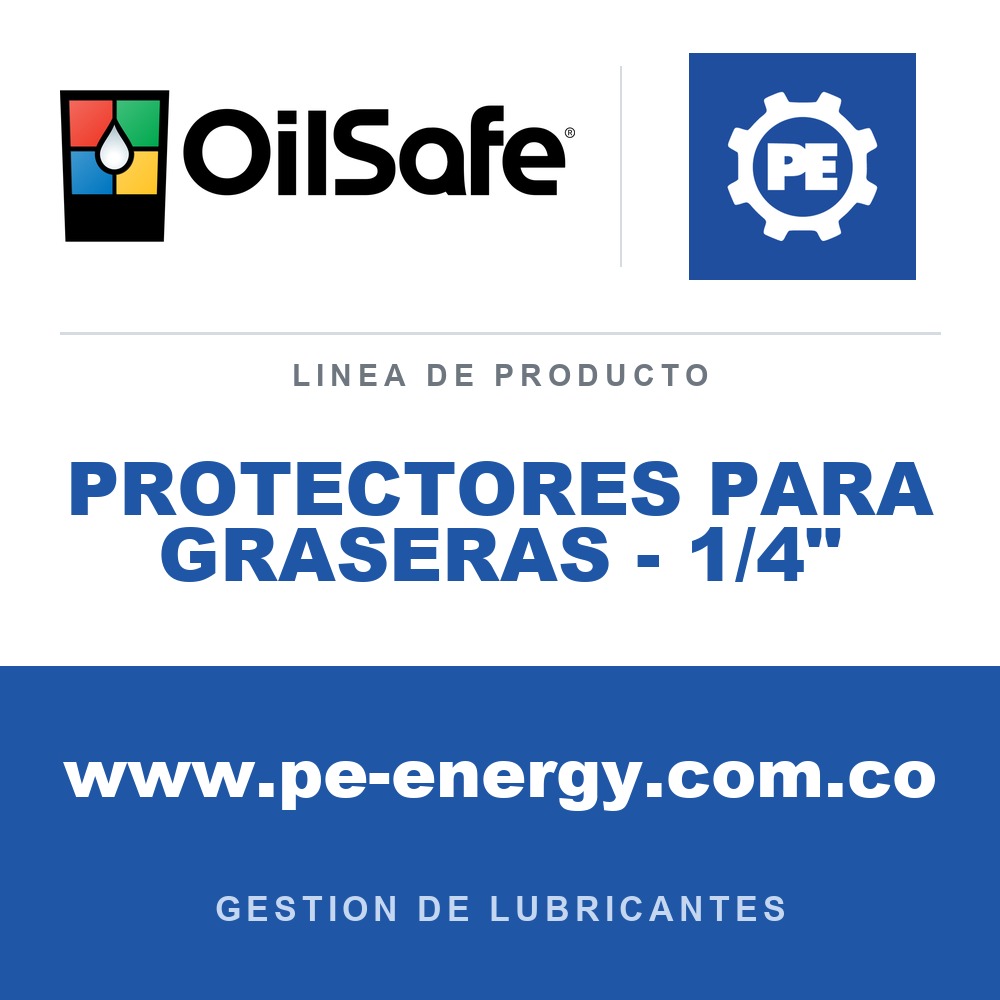 OilSafe PROTECTORES PARA GRASERAS - 1/4" - Protectores para graseras OilSafe - 1/4"