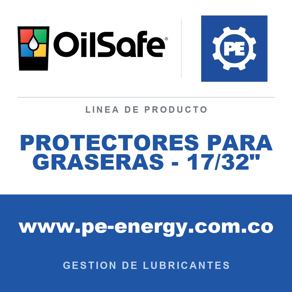OilSafe PROTECTORES PARA GRASERAS - 17/32" - Protectores para graseras OilSafe - 17/32"
