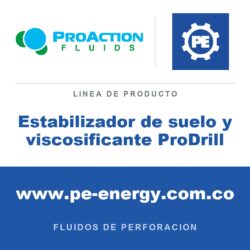 ProAction Fluids Estabilizador de suelo y viscosificante ProDrill - ProAction Fluids Estabilizador de suelo y viscosificante ProDrill
