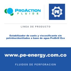 ProAction Fluids Estabilizador de suelo y viscosificante sin petróleo/destilados a base de agua ProDrill Eco - ProAction Fluids Estabilizador de suelo y viscosificante sin petróleo
