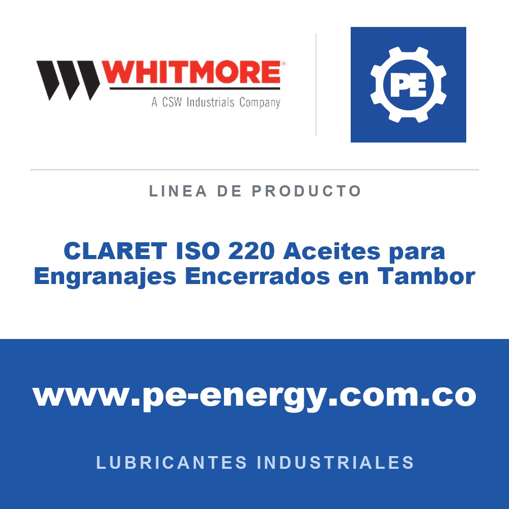 Whitmore CLARET ISO 220 Aceites para Engranajes Encerrados en Tambor - CLARET ISO 220 Aceites para Engranajes Encerrados en Tambor