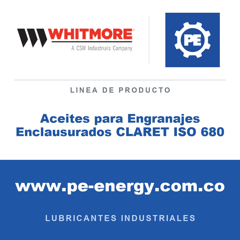 Whitmore Aceites para Engranajes Enclausurados CLARET ISO 680 - Aceites para Engranajes Enclausurados CLARET ISO 680