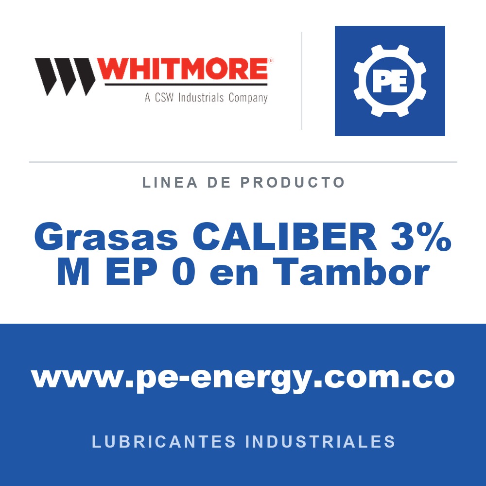 Whitmore Grasas CALIBER 3% M EP 0 en Tambor - Grasas CALIBER 3% M EP 0 en Tambor