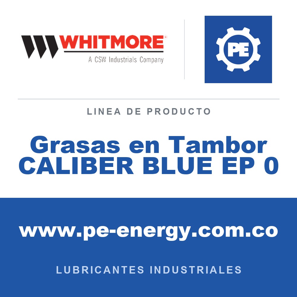 Whitmore Grasas en Tambor CALIBER BLUE EP 0 - Grasas en Tambor CALIBER BLUE EP 0