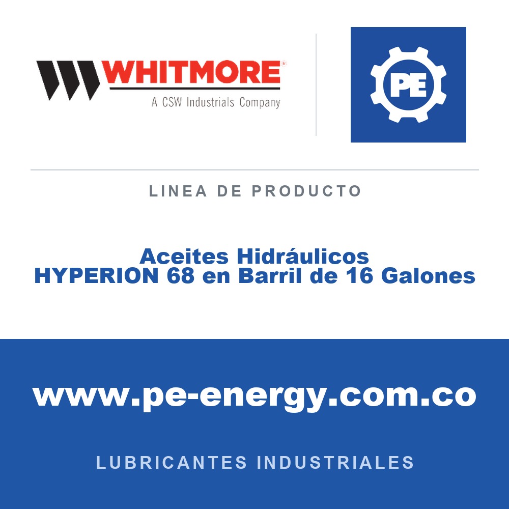 Whitmore Aceites Hidráulicos HYPERION 68 en Barril de 16 Galones - Aceites Hidráulicos HYPERION 68 en Barril de 16 Galones