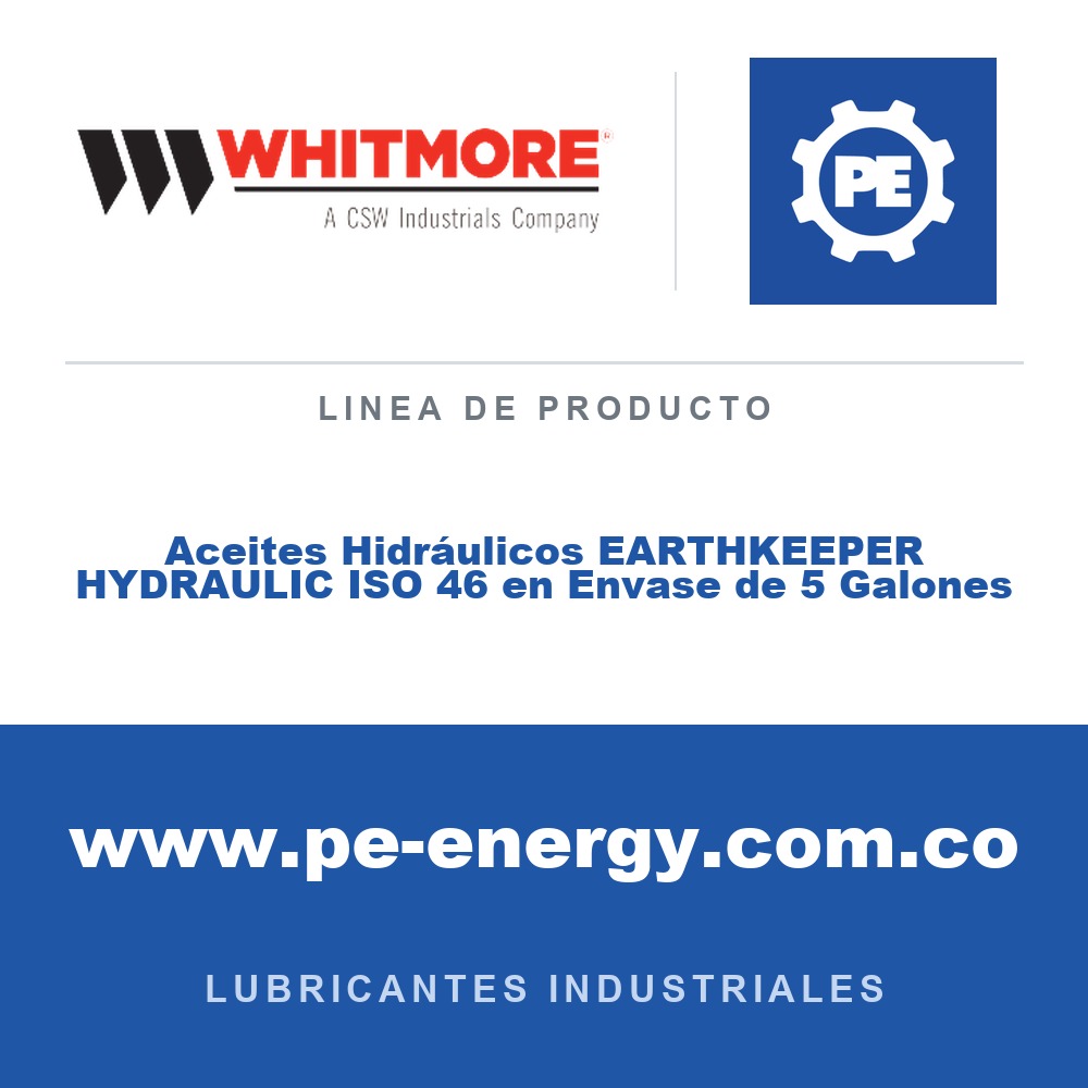 Whitmore Aceites Hidráulicos EARTHKEEPER HYDRAULIC ISO 46 en Envase de 5 Galones - Aceites Hidráulicos EARTHKEEPER HYDRAULIC ISO 46 en Envase de 5 Galones