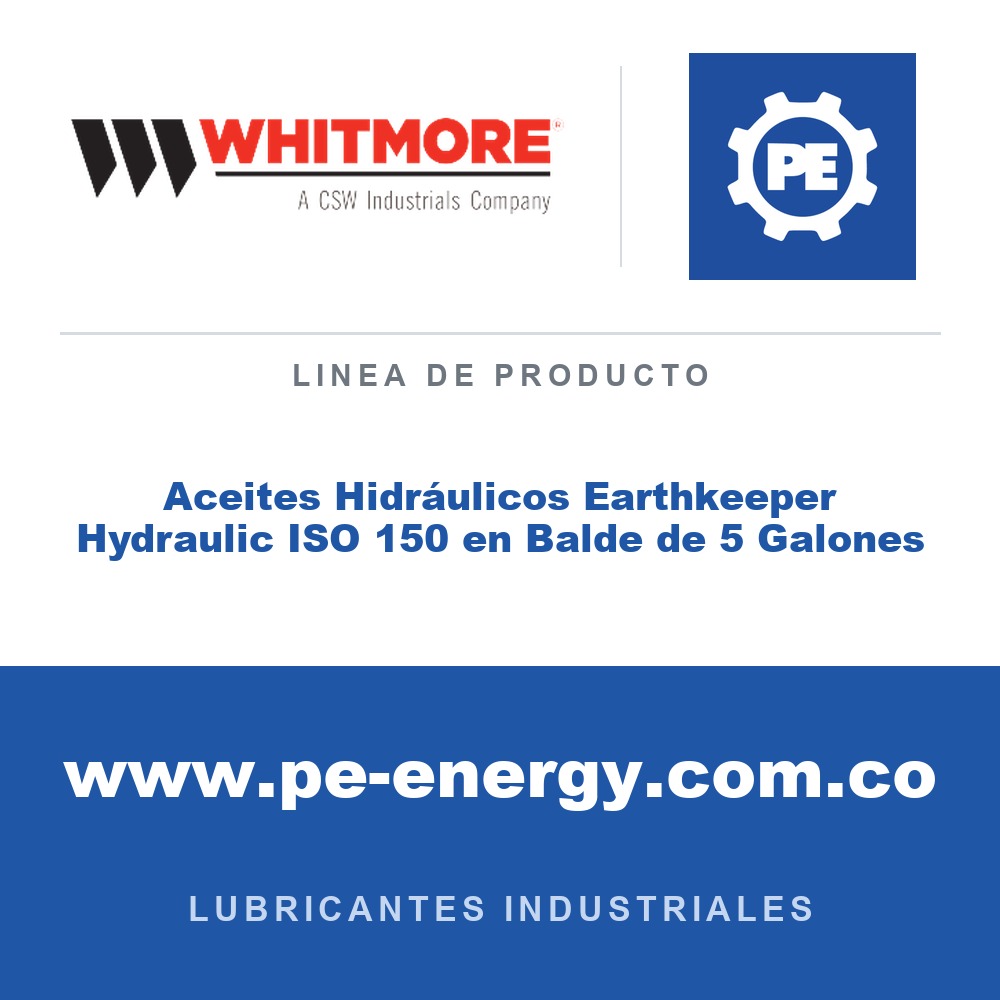 Whitmore Aceites Hidráulicos Earthkeeper Hydraulic ISO 150 en Balde de 5 Galones - Aceites Hidráulicos Earthkeeper Hydraulic ISO 150 en Balde de 5 Galones