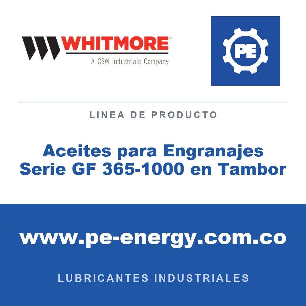 Whitmore Aceites para Engranajes Serie GF 365-1000 en Tambor - Aceites para Engranajes Serie GF 365-1000 en Tambor