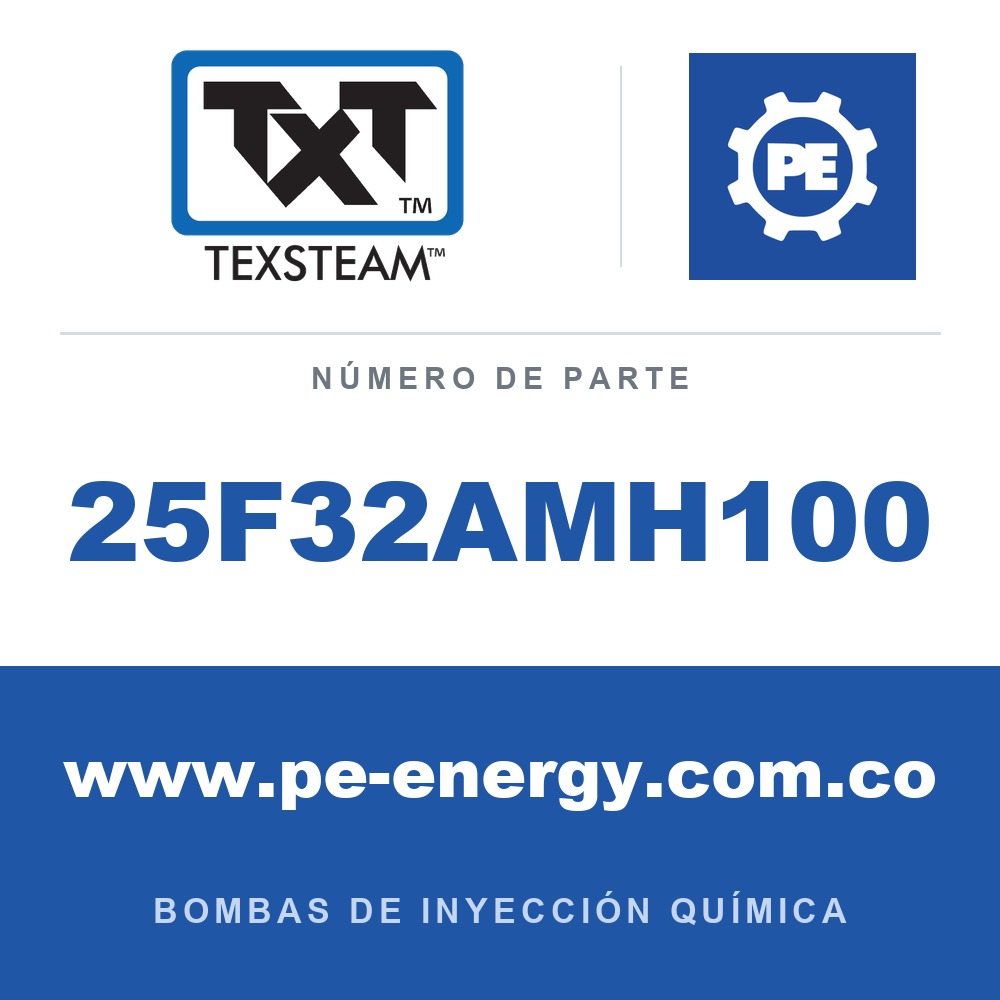 Texsteam 25F32AMH100 - Texsteam 25F32AMH100 Bomba - BOMBA 25F3 DÚPLEX 3/8 SS BUN-TEF/BUN 30:1