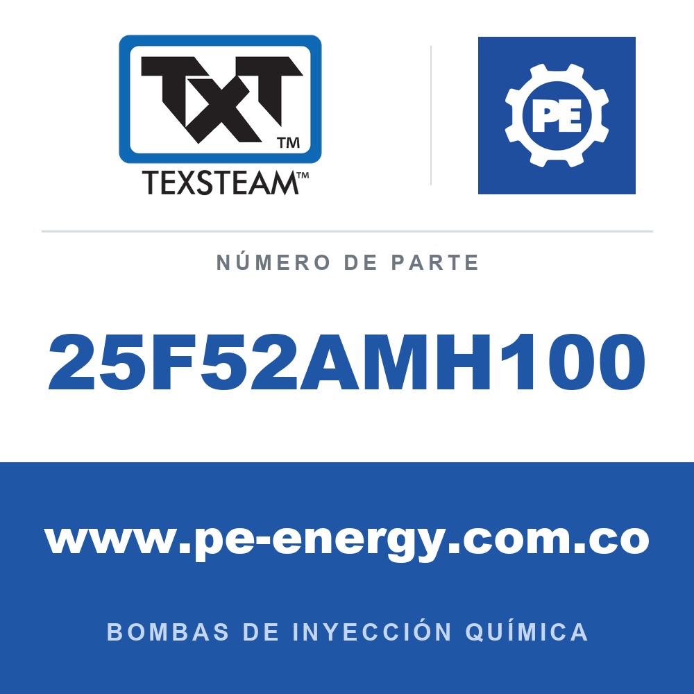 Texsteam 25F52AMH100 - Texsteam 25F52AMH100 Bomba - 25F5 PUMP DPLX, 1/2, 30:1, SS B-T/B, W/BS W/CFACE