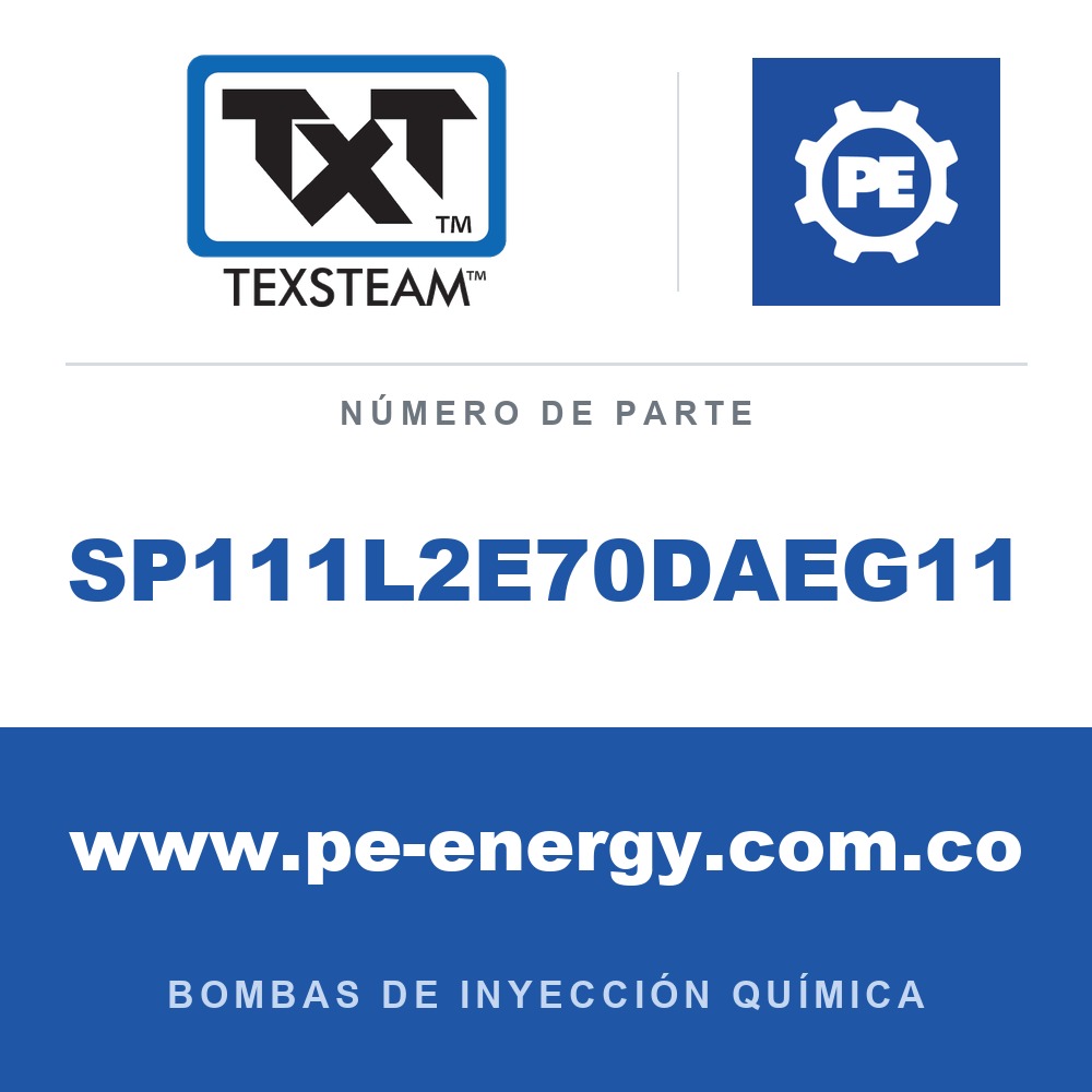 Texsteam SP111L2E70DAEG11 Bomba - TXTICIP150 SP1-1/4 150W 1PANEL (PNL) 2BATERÍAS (BT) S400 2-I/O HE TEM