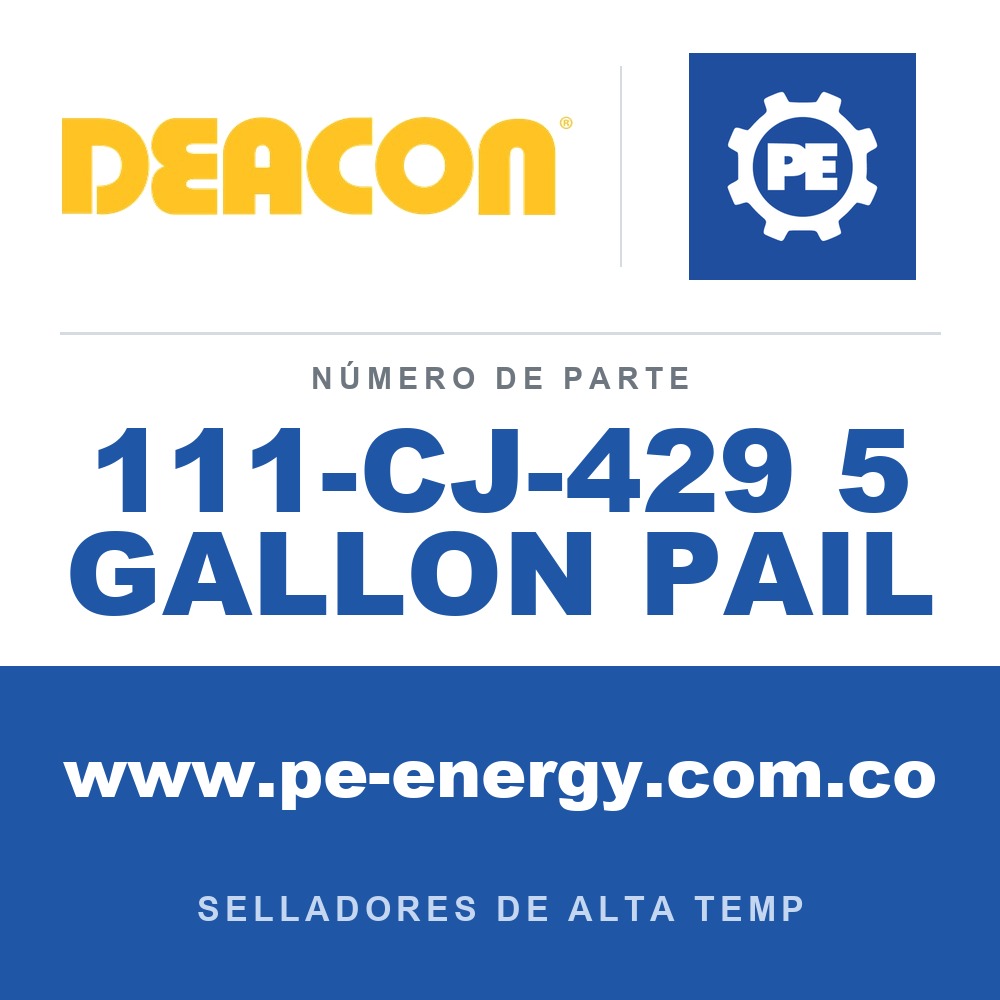Deacon 111-CJ-429 5 GALLON PAIL - Deacon 111-CJ-429 5 GALLON PAIL CJ-429 cubeta de 5 galones