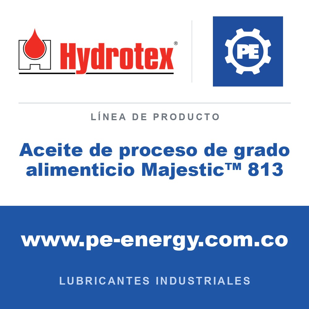 Hydrotex Aceite de proceso de grado alimenticio Majestic™ 813 - Hydrotex Aceite de proceso de grado alimenticio Majestic™ 813
