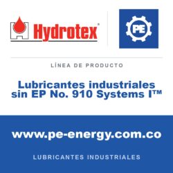 Hydrotex Lubricantes industriales sin EP No. 910 Systems I™ - Hydrotex Lubricantes industriales sin EP No. 910 Systems I™