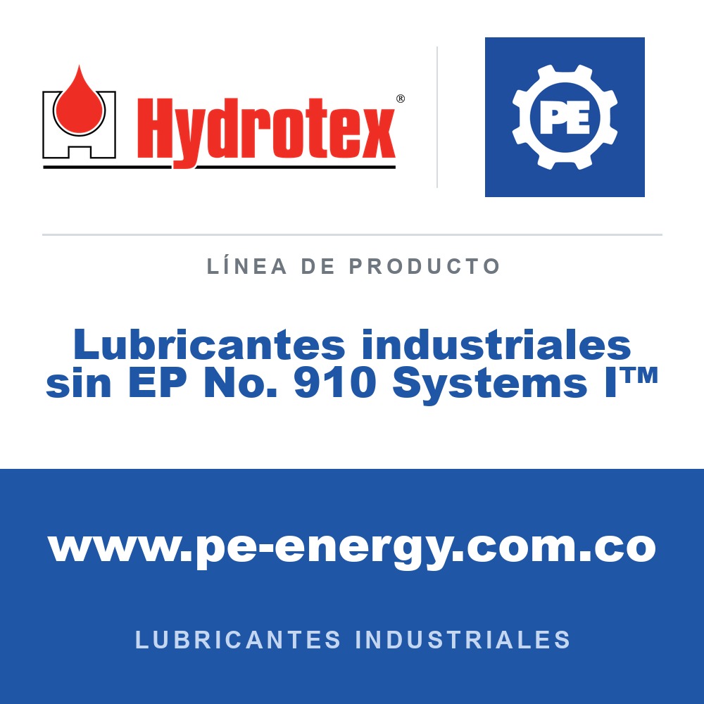 Hydrotex Lubricantes industriales sin EP No. 910 Systems I™ - Hydrotex Lubricantes industriales sin EP No. 910 Systems I™