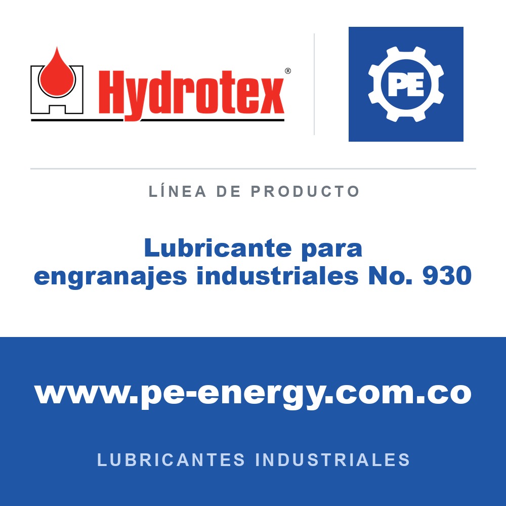 Hydrotex Lubricante para engranajes industriales No. 930 - Hydrotex Lubricante para engranajes industriales No. 930