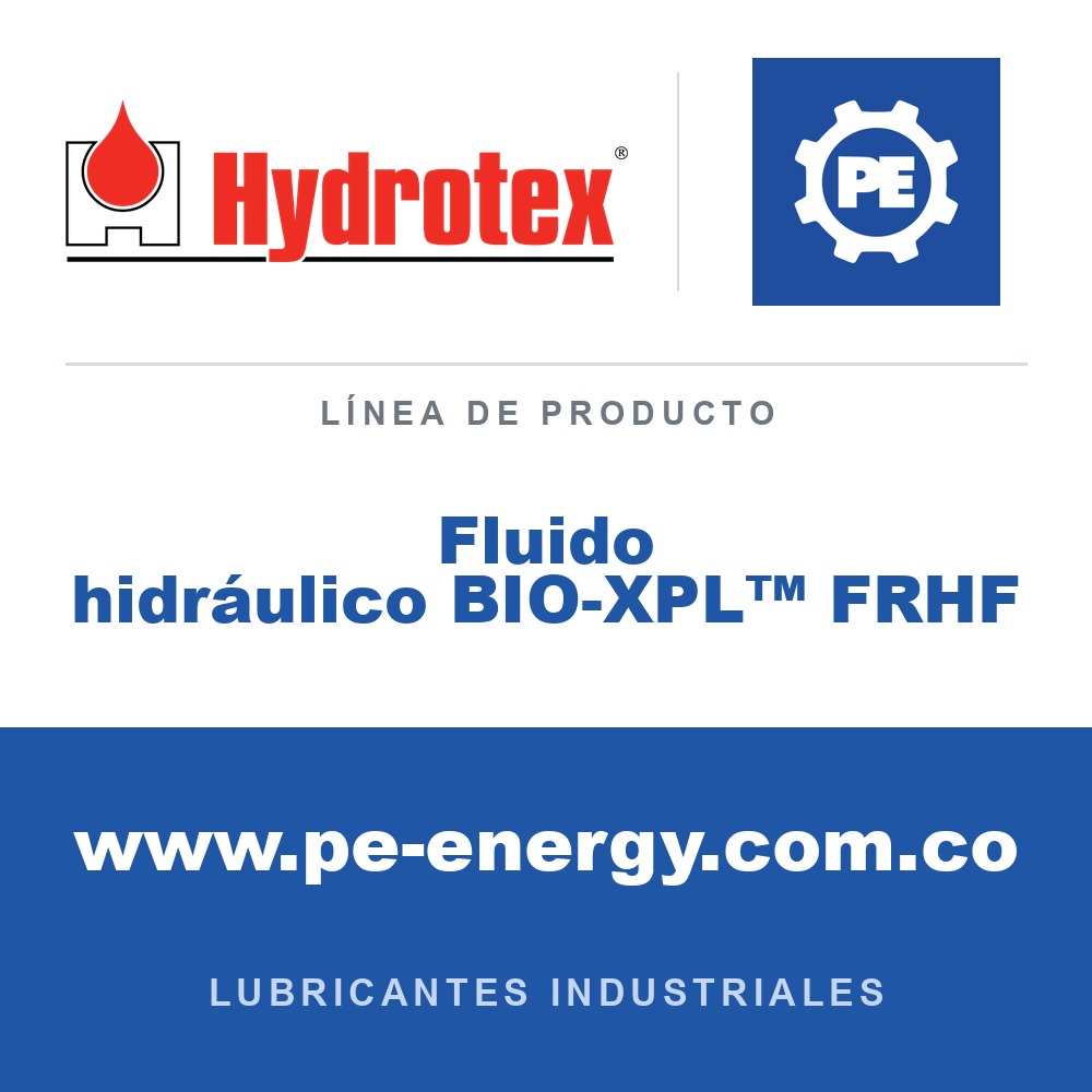 Hydrotex Fluido hidráulico BIO-XPL™ FRHF - Hydrotex Fluido hidráulico BIO-XPL™ FRHF