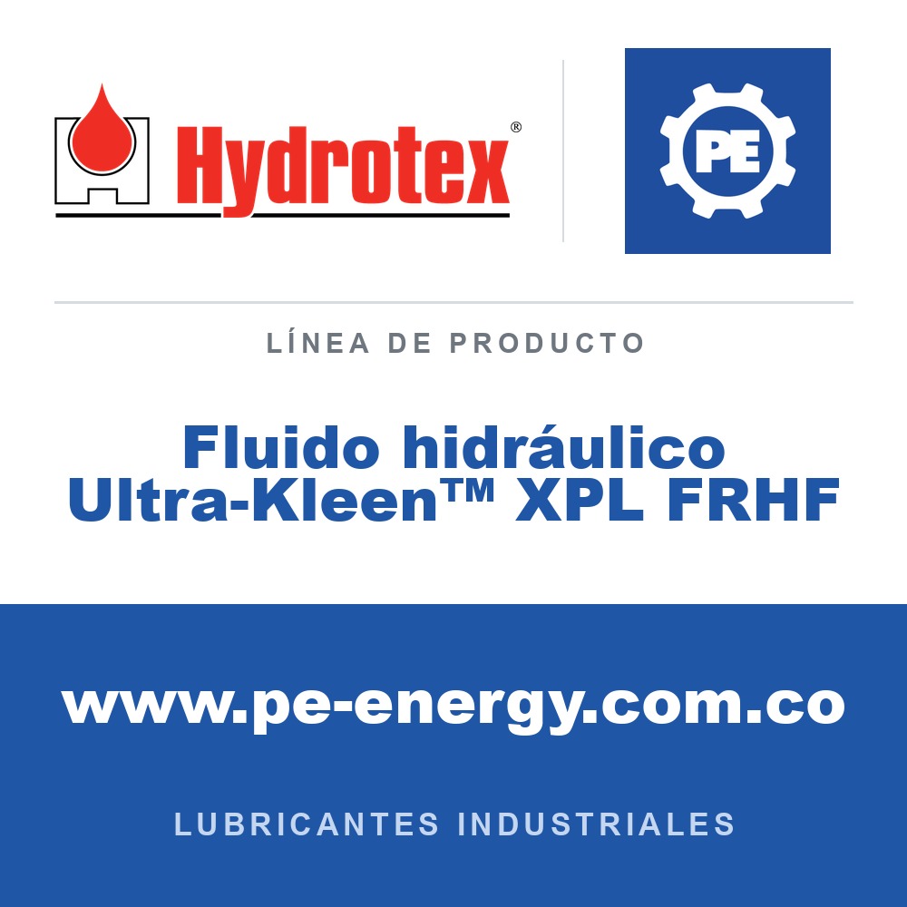 Hydrotex Fluido hidráulico Ultra-Kleen™ XPL FRHF - Hydrotex Fluido hidráulico Ultra-Kleen™ XPL FRHF